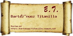 Bartánusz Titanilla névjegykártya
